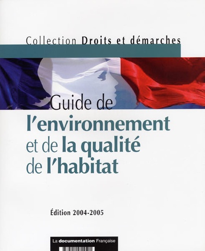  La Documentation Française - Guide de l'environnement et de l'habitat.