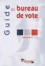  La Documentation Française - Guide du bureau de vote.