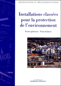 Installations classées pour la protection de l'environnement.