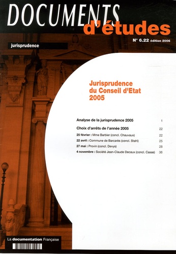  La Documentation Française - Jurisprudence du Conseil d'Etat 2005.