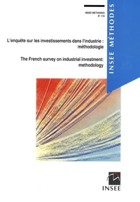L'enquête sur les investissements dans l'industrie : méthodologie