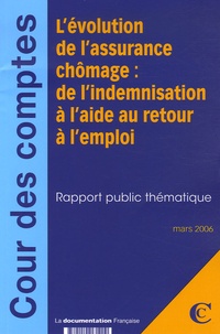  La Documentation Française - L'évolution de l'assurance chômage : de l'indemnisation à l'aide au retour à l'emploi - Rapport public thématique.