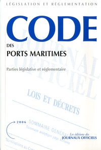  La Documentation Française - Le code des ports maritimes - Partie législative et réglementaire.
