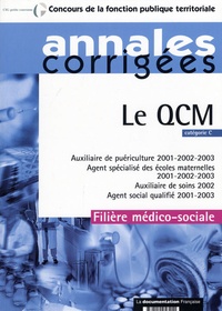  La Documentation Française - Le QCM - Catégorie C, filière médico-sociale.