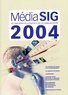  La Documentation Française - MediaSig 2004 - Les 7000 noms de la presse et de la communication.