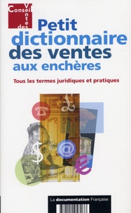  La Documentation Française - Petit dictionnaire des ventes aux enchères - Tous les termes juridiques et pratiques.