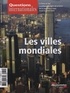  La Documentation Française - Questions internationales N° 60, Mars-avril 20 : Les villes mondiales.