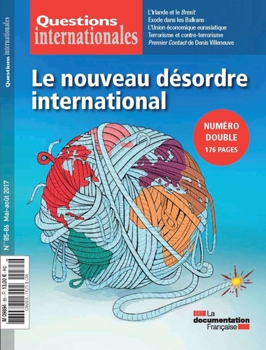 Questions internationales N° 85-86 Le nouveau désordre international