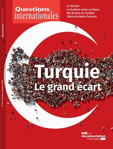 Questions internationales N° La Turquie : le grand écart