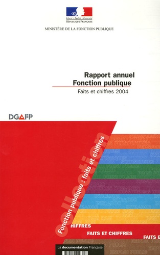  La Documentation Française - Rapport annuel de la fonction publique - Faits et chiffres 2004.