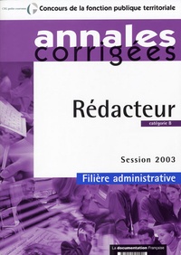  La Documentation Française - Rédacteur, Catégorie B - Session 2003, filière administrative.