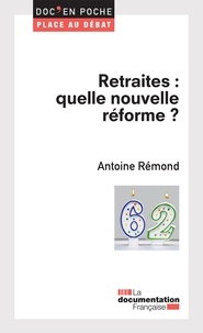  La Documentation Française - Retraites : quelle nouvelle réforme ?.