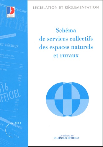  La Documentation Française - Schéma de services collectifs des espaces naturels et ruraux.