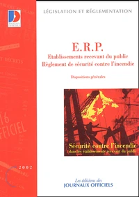 Sécurité contre l'incendie dans les établissements recevant du public (ERP).