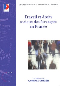  La Documentation Française - Travail et droits sociaux des étrangers en France.