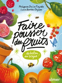 Faire pousser des fruits