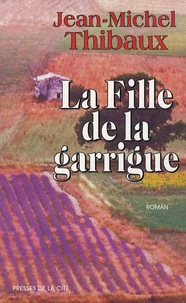 La fille de la garrigue