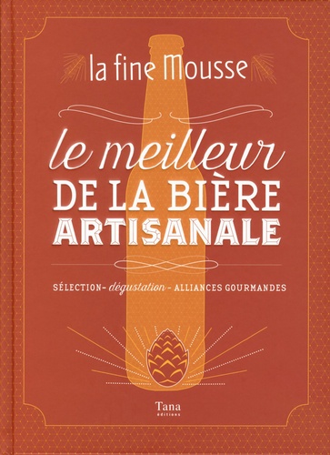  La Fine Mousse - Le meilleur de la bière artisanale - Sélection, dégustation, alliances gourmandes.