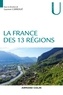 Laurent Carroué - La France des 13 régions.