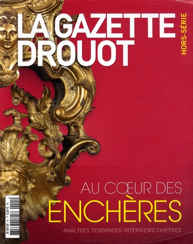  Drouot - La Gazette Drouot Hors-série : Au coeur des enchères.