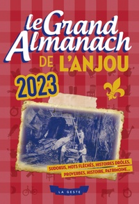  La Geste - Le grand almanach de l'Anjou.