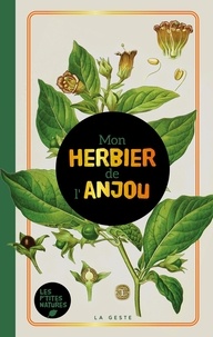  La Geste - Mon herbier de l'Anjou.