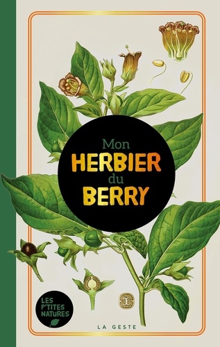  La Geste - Mon herbier du Berry.