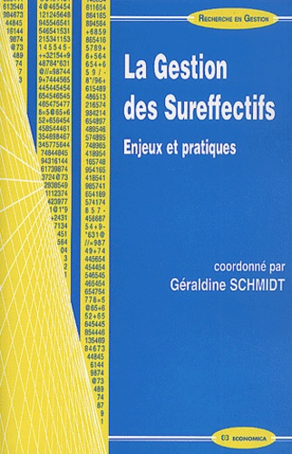 Géraldine Schmidt - La Gestion Des Sureffectifs. Enjeux Et Pratiques.