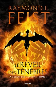 La Guerre des Dragons, T1 : Le Réveil des ténèbres