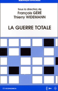 François Géré - La Guerre Totale.