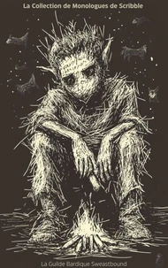 La Collection de Monologues de Scribble
