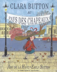 Clara Button au pays des chapeaux