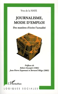 Journalisme, mode d'emploi