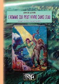 L'homme qui peut vivre dans l'eau