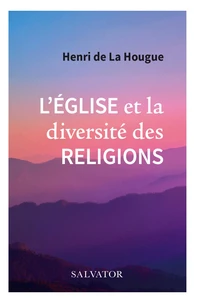 L'Eglise et la diversité des religions