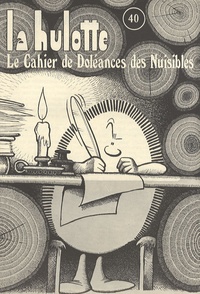  La Hulotte - La Hulotte N° 40 : Le cahier de doléances des nuisibles.