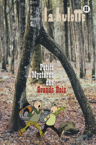  La Hulotte - La Hulotte N° 88 : Petits mystères des grands bois.