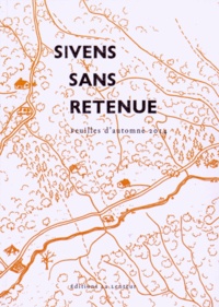  La Lenteur Editions - Sivens sans retenue - Feuilles d'automne 2014.