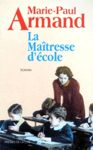 Marie-Paul Armand - La maîtresse d'école.