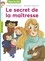 La maîtresse, Tome 02. Le secret de la maîtresse