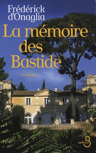 La mémoire des Bastide - Occasion