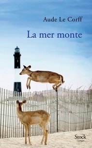 Aude Le Corff - La mer monte.