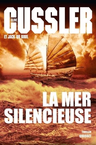 Clive Cussler et Jack Du Brul - La mer silencieuse.