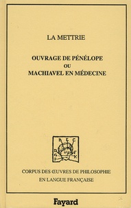  La Mettrie - Ouvrage de Pénélope ou Machiavel en médecine.