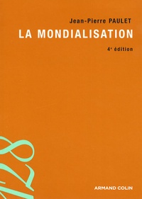 Jean-Pierre Paulet - La mondialisation.