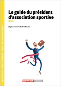  La Navette - Le guide du président d'association sportive.