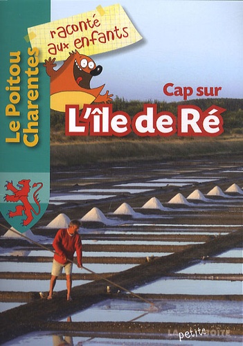  La petite boîte - Cap sur L'île de Ré.