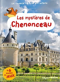  La petite boîte - Les mystères de Chenonceau - Le Val de Loire.
