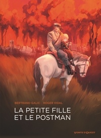 Bertrand Galic - La petite fille et le Postman.