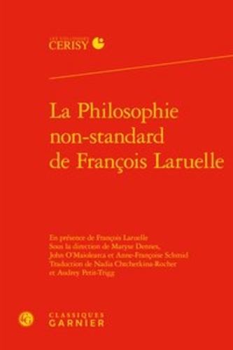 La philosophie non-standard de François Laruelle